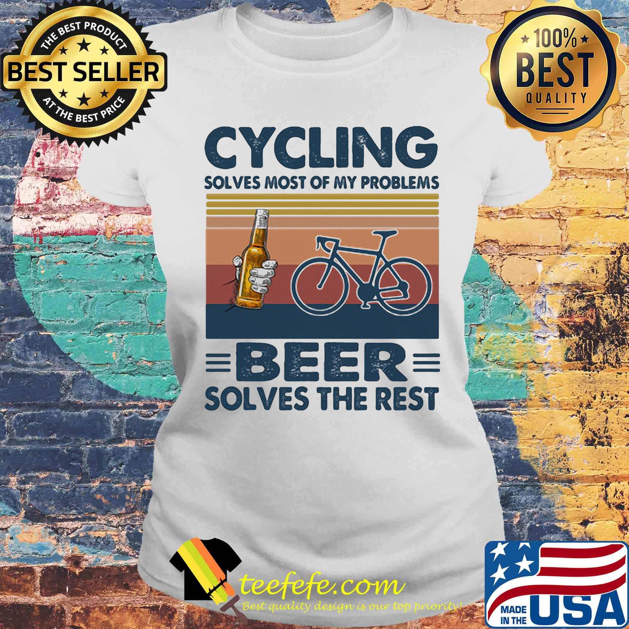 Cycling solves most of my problems beer solves the rest vintage retro s Laides tee Cycling solves most of my problems beer solves the rest vintage retro s Laides tee