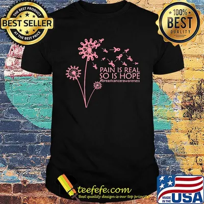 Dandelion cancer pain is real so is hope shirt