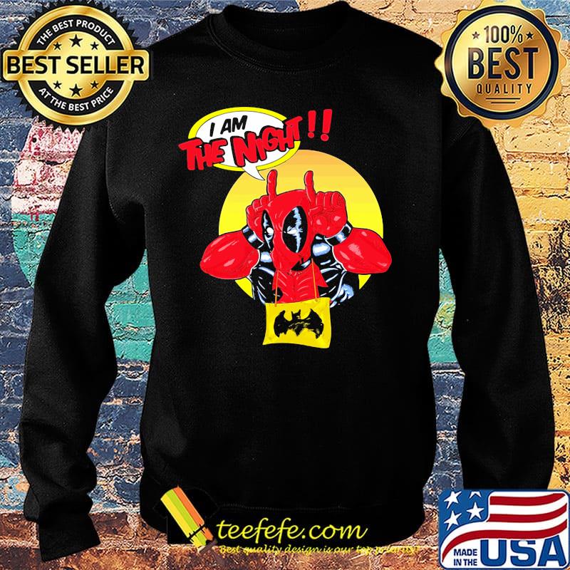 Deadpool I am the night s Sweater Deadpool I am the night s Sweater