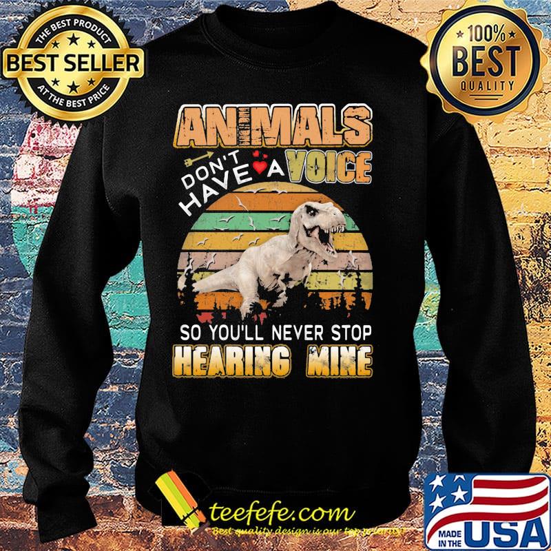 Dinosaur animals don't have a voice so you'll never stop hearing mine hearts vintage retro s Sweater Dinosaur animals don't have a voice so you'll never stop hearing mine hearts vintage retro s Sweater