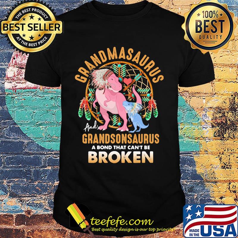 Dinosaur grandmasaurus and grandsonsaurus a bond that can't be broken shirt