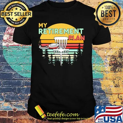 Disc Golf My retirement plan vintage retro shirt