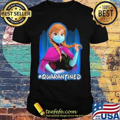 Disney anna frozen mask quarantined shirt