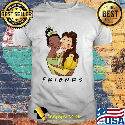Disney tiana and belle friends shirt