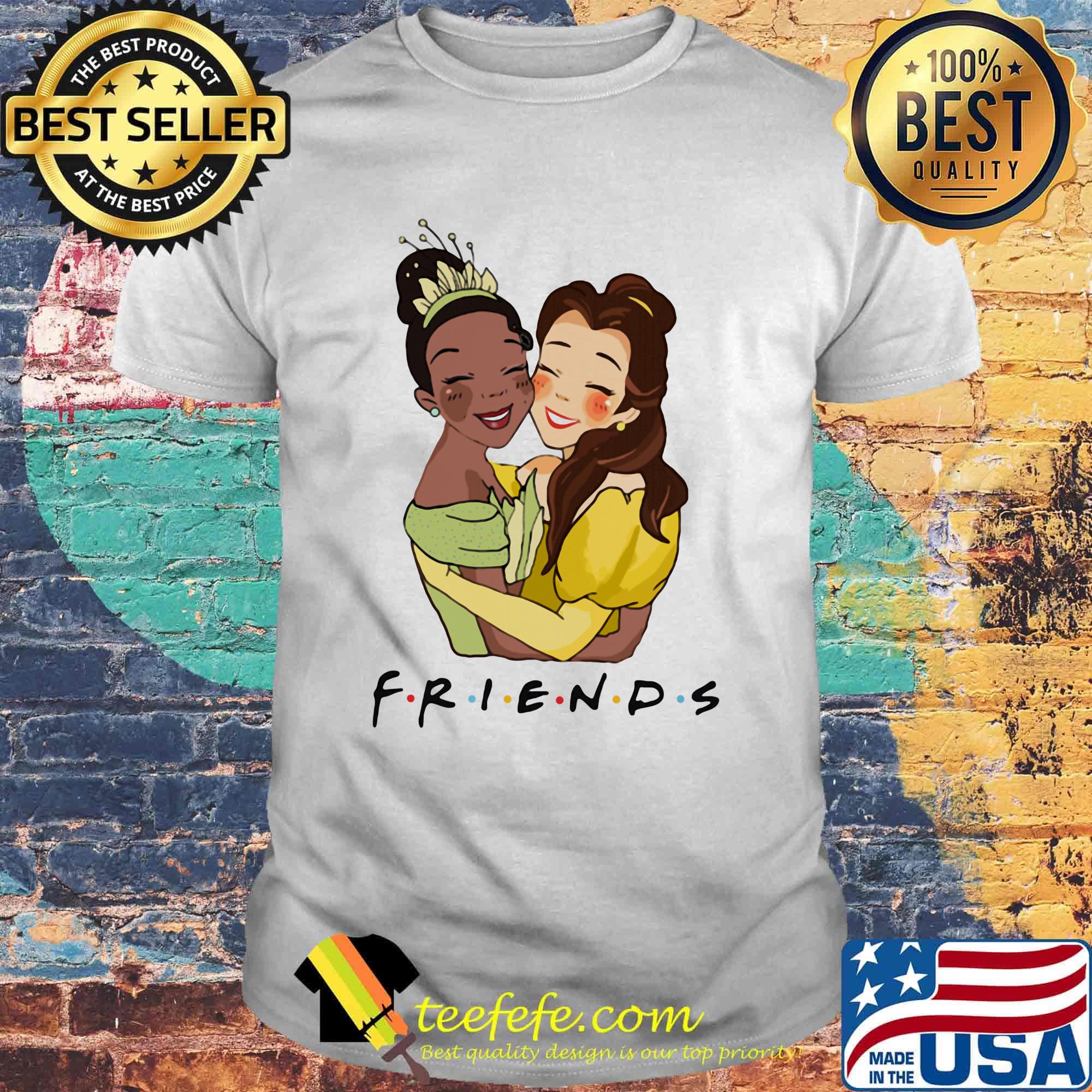 Disney tiana and belle friends shirt