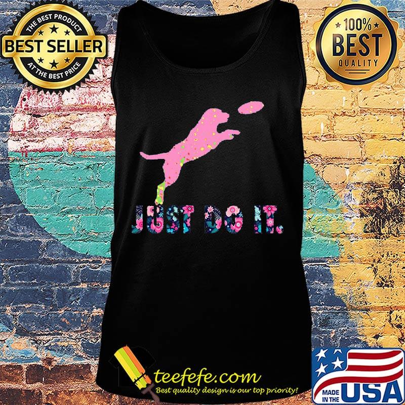 Dog just do it flowers s Tank top Dog just do it flowers s Tank top