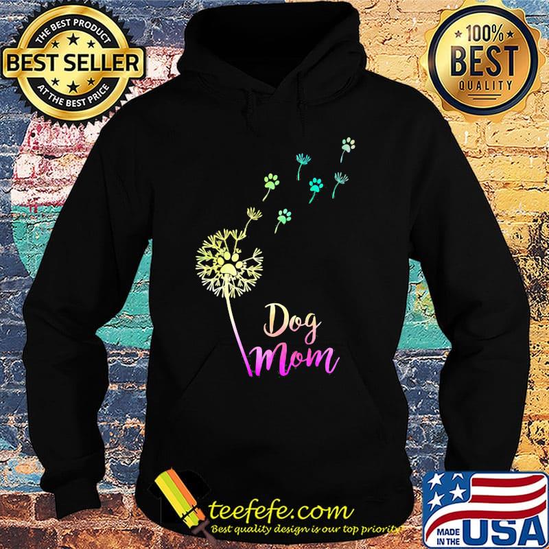 Dog Mom Flower Footprint Color Shirt Hoodie Dog Mom Flower Footprint Color Shirt Hoodie