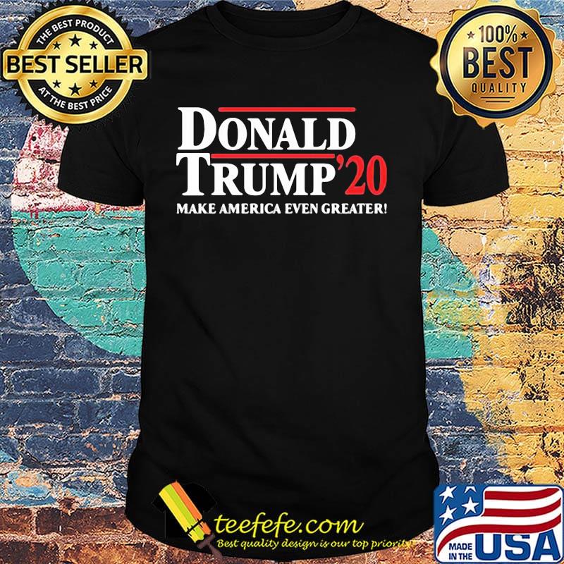 Donald trump 2020 make america even greater stars shirt Donald trump 2020 make america even greater stars shirt