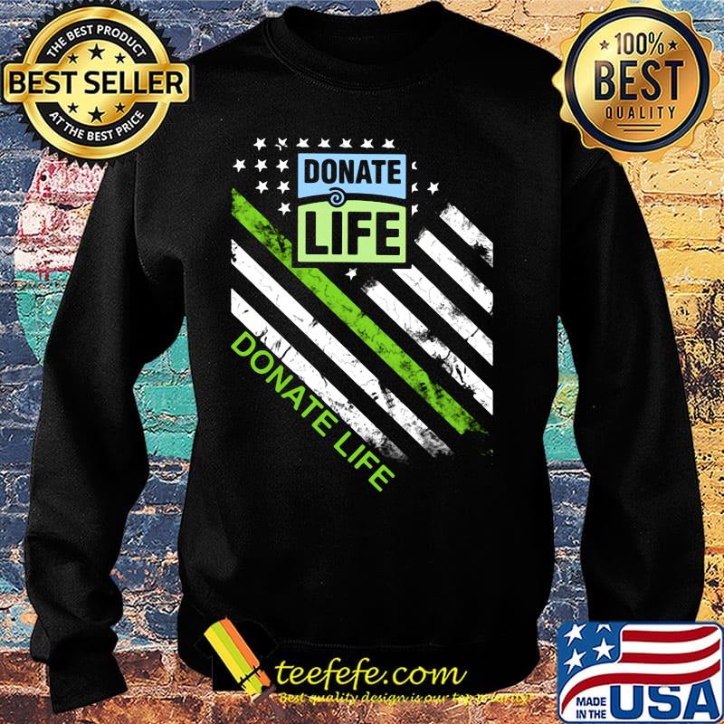 Donate life logo american flag happy independence day s Sweater Donate life logo american flag happy independence day s Sweater