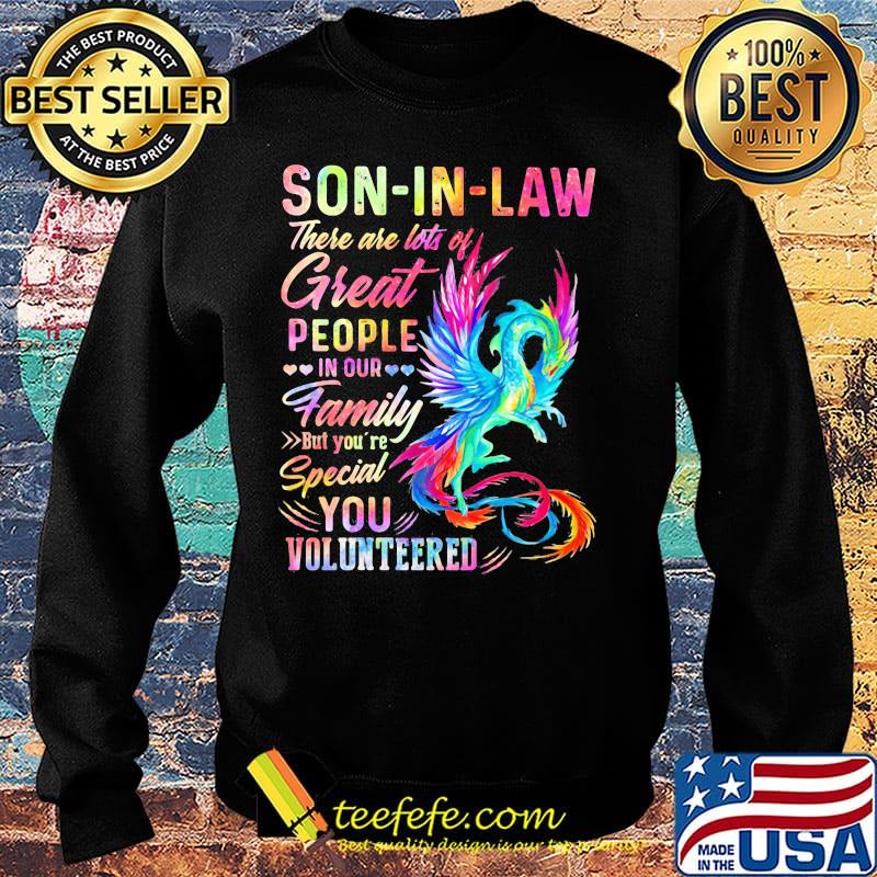 Dragon son in law there are lots of great people in our family but you're special you volunteers s Sweater Dragon son in law there are lots of great people in our family but you're special you volunteers s Sweater