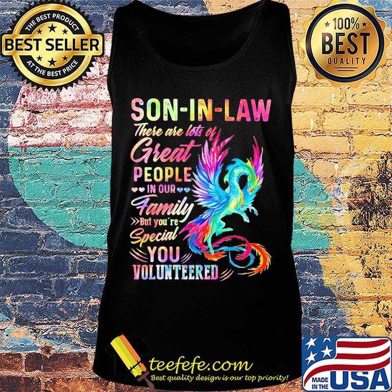Dragon son in law there are lots of great people in our family but you're special you volunteers s Tank top Dragon son in law there are lots of great people in our family but you're special you volunteers s Tank top