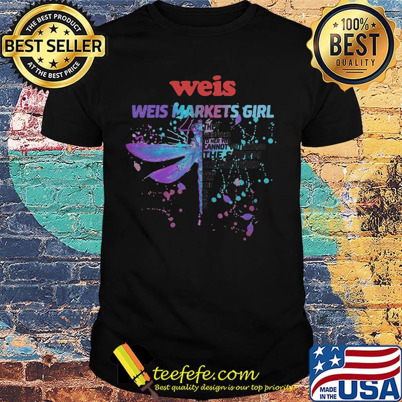 Dragonfly weis girl they whispered to her you cannot withstand the storm she whispered back i am the storm shirt