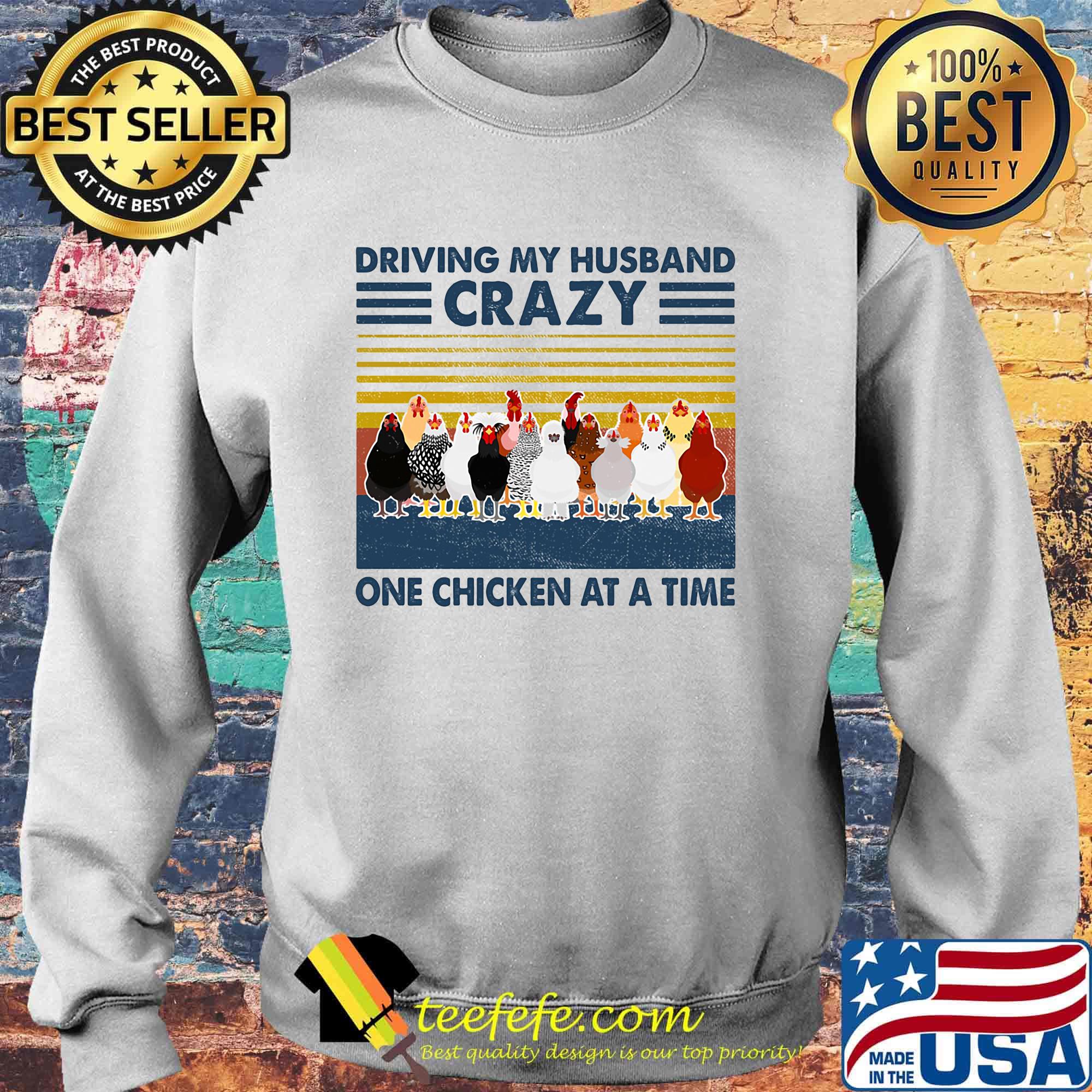 Driving my husband crazy one chicken at a time vintage retro s Sweater Driving my husband crazy one chicken at a time vintage retro s Sweater
