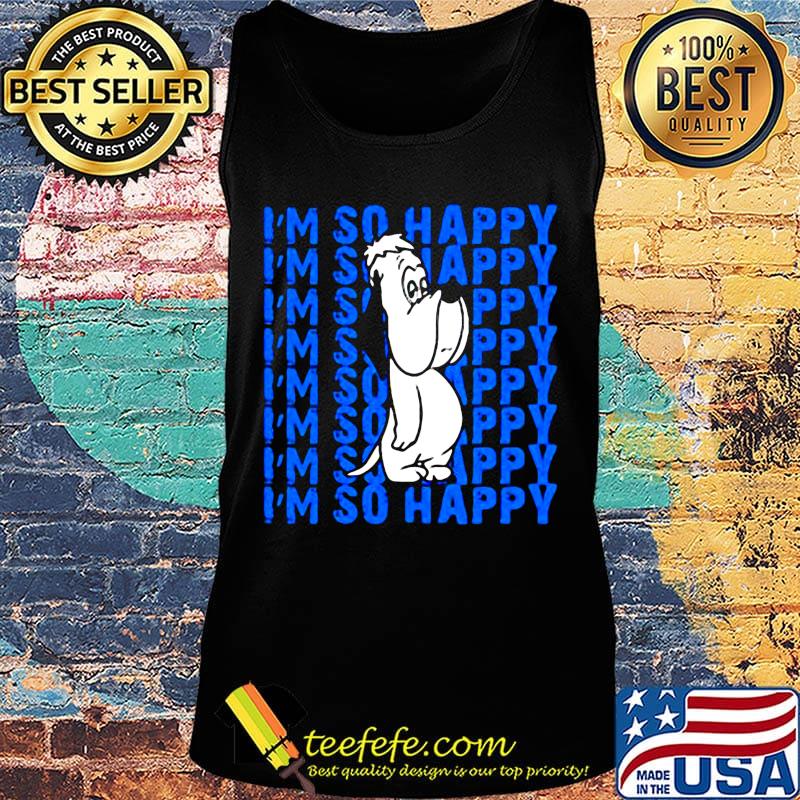 Droopy dog i'm so happy s Tank top Droopy dog i'm so happy s Tank top