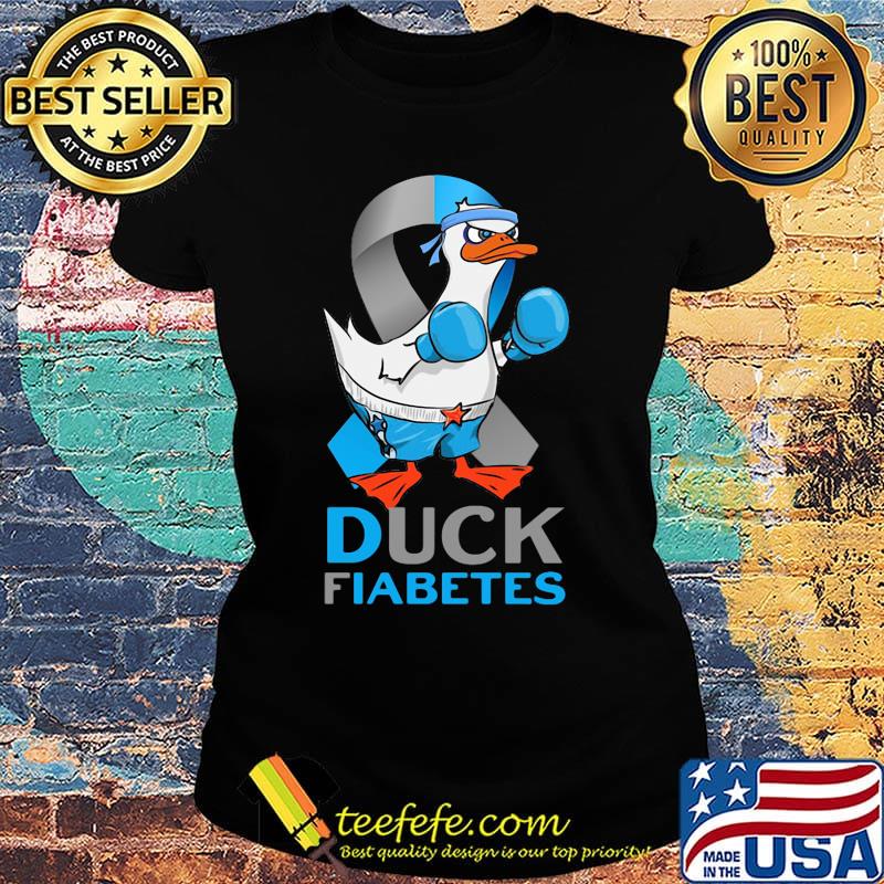 Duck fiabetes cancer awareness s Ladies tee Duck fiabetes cancer awareness s Ladies tee