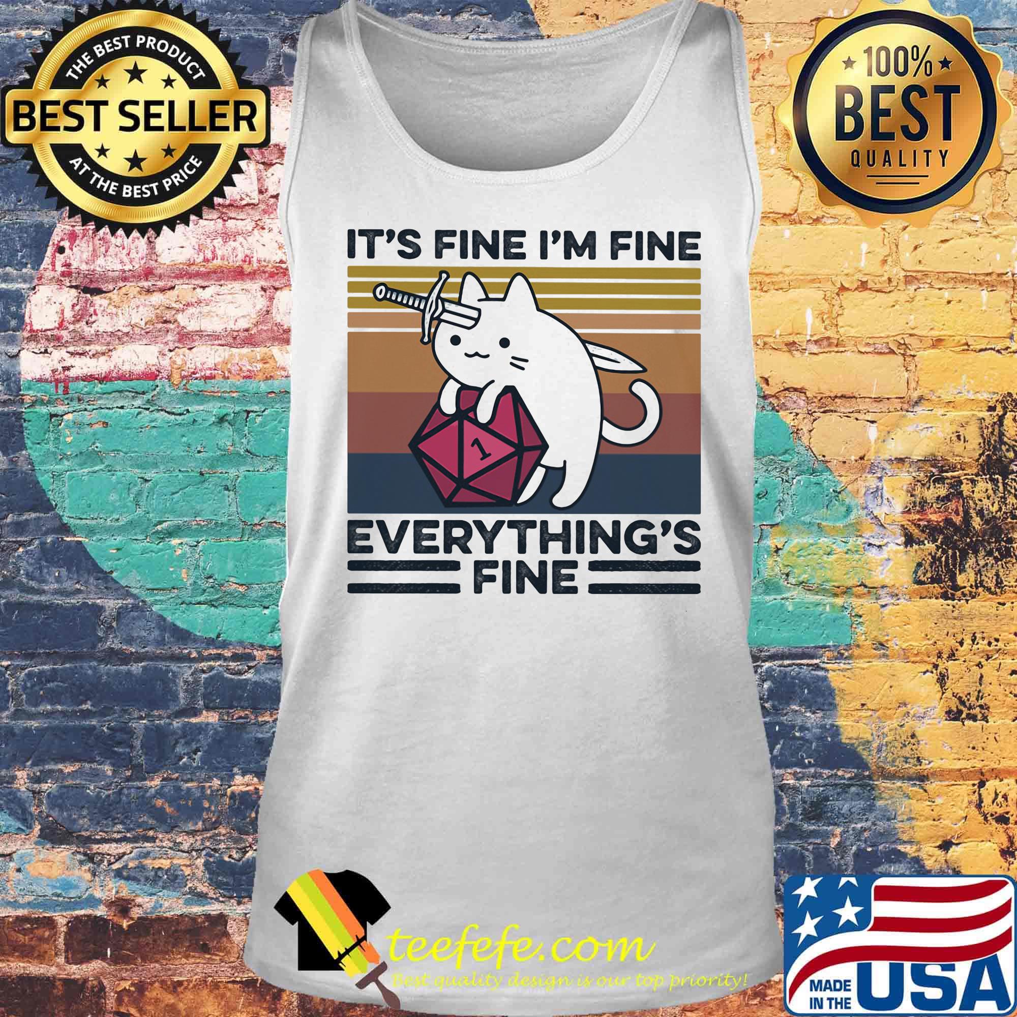 Dungeons and Dragons Dice d20 cat it's fine I'm fine everything's fine s Tank top Dungeons and Dragons Dice d20 cat it's fine I'm fine everything's fine s Tank top