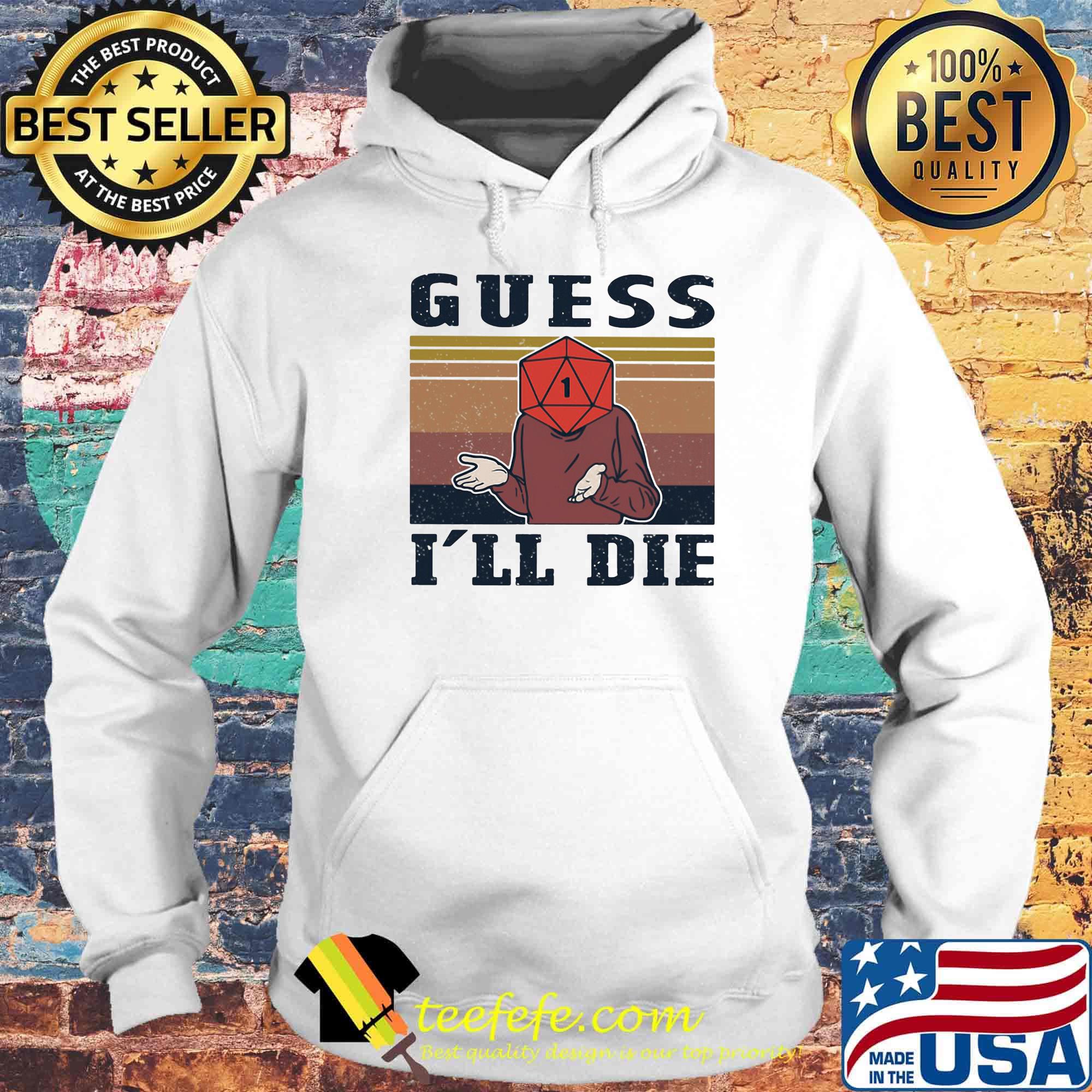 Dungeons and Dragons Dice d20 guess I'll die vintage retro s Hoodie Dungeons and Dragons Dice d20 guess I'll die vintage retro s Hoodie