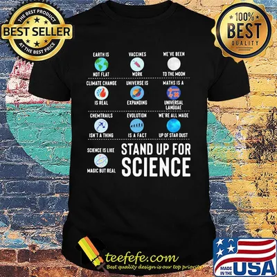 Earth is not flat vaccines work we've been to the moon stand up for science shirt