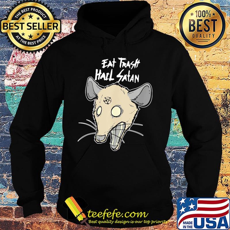 Eat Trash Hail Satan Mouse Shirt Hoodie Eat Trash Hail Satan Mouse Shirt Hoodie