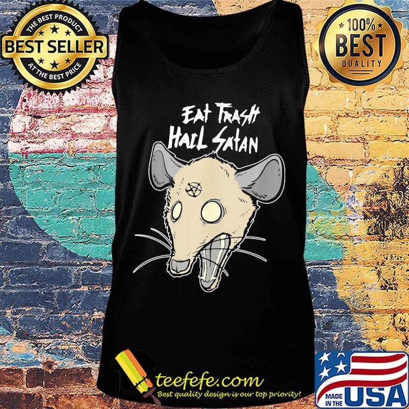 Eat Trash Hail Satan Mouse Shirt Tank top Eat Trash Hail Satan Mouse Shirt Tank top