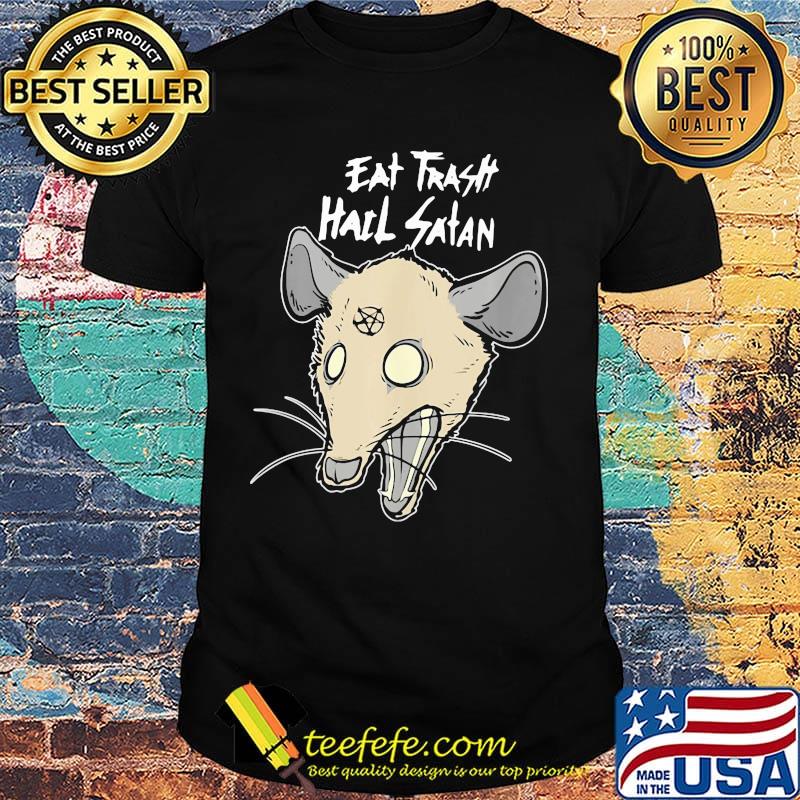 Eat Trash Hail Satan Mouse Shirt Eat Trash Hail Satan Mouse Shirt