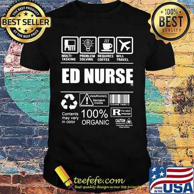 Ed Nurse Multitasking Problem Solving Requires Coffee Will Travel Shirt