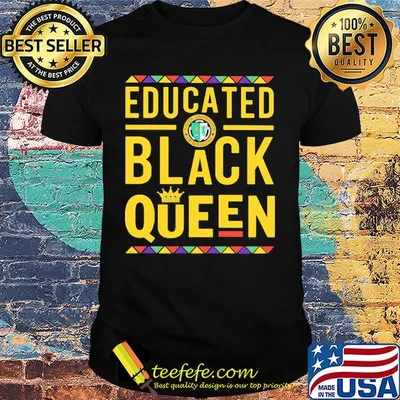 Educated black queen xavier university of louisiana shirt