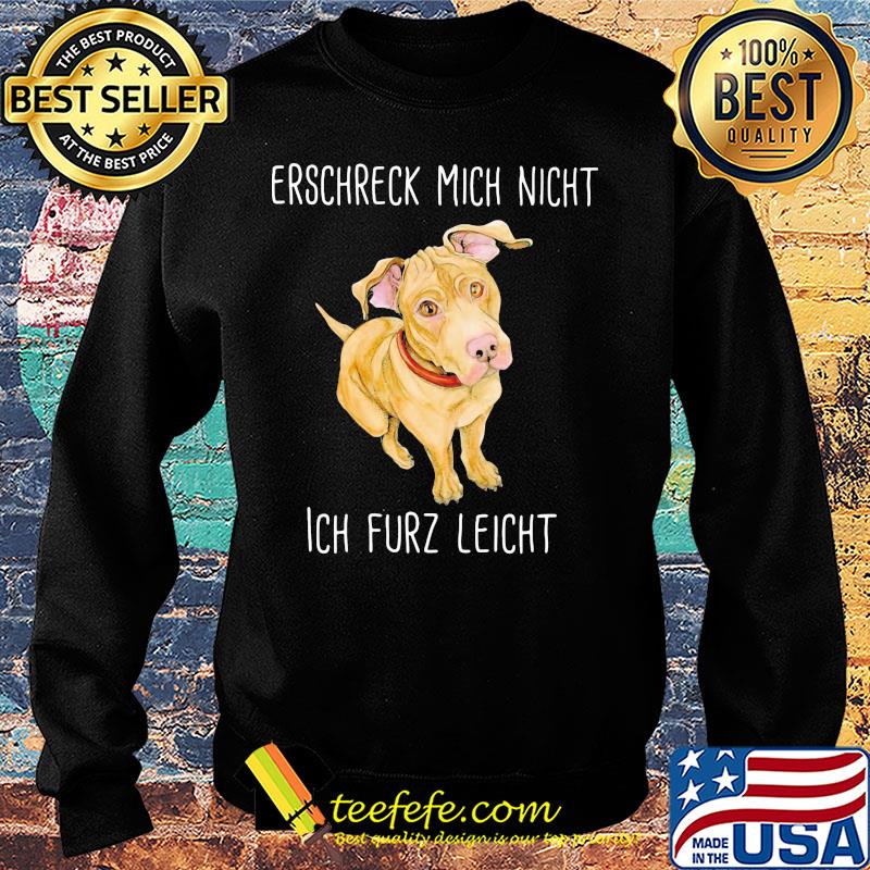 erschreck migh night ich furz leight s Sweater erschreck migh night ich furz leight s Sweater