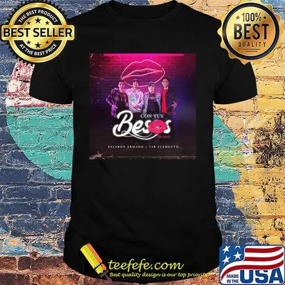 Eslabon armado merch tus besos shirt