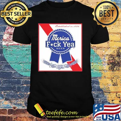 Established in 1776 merica fuck yea beer shirt