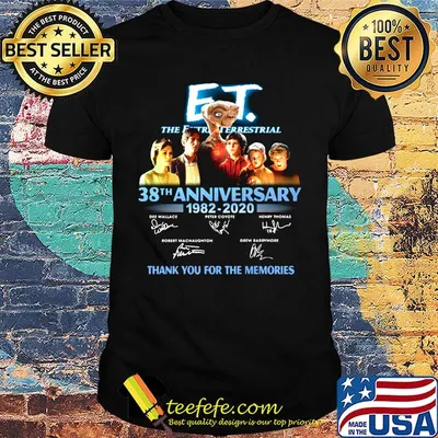 Et the extraterrestrial 38th anniversary 1982 2020 thank you for the memories signatures shirt