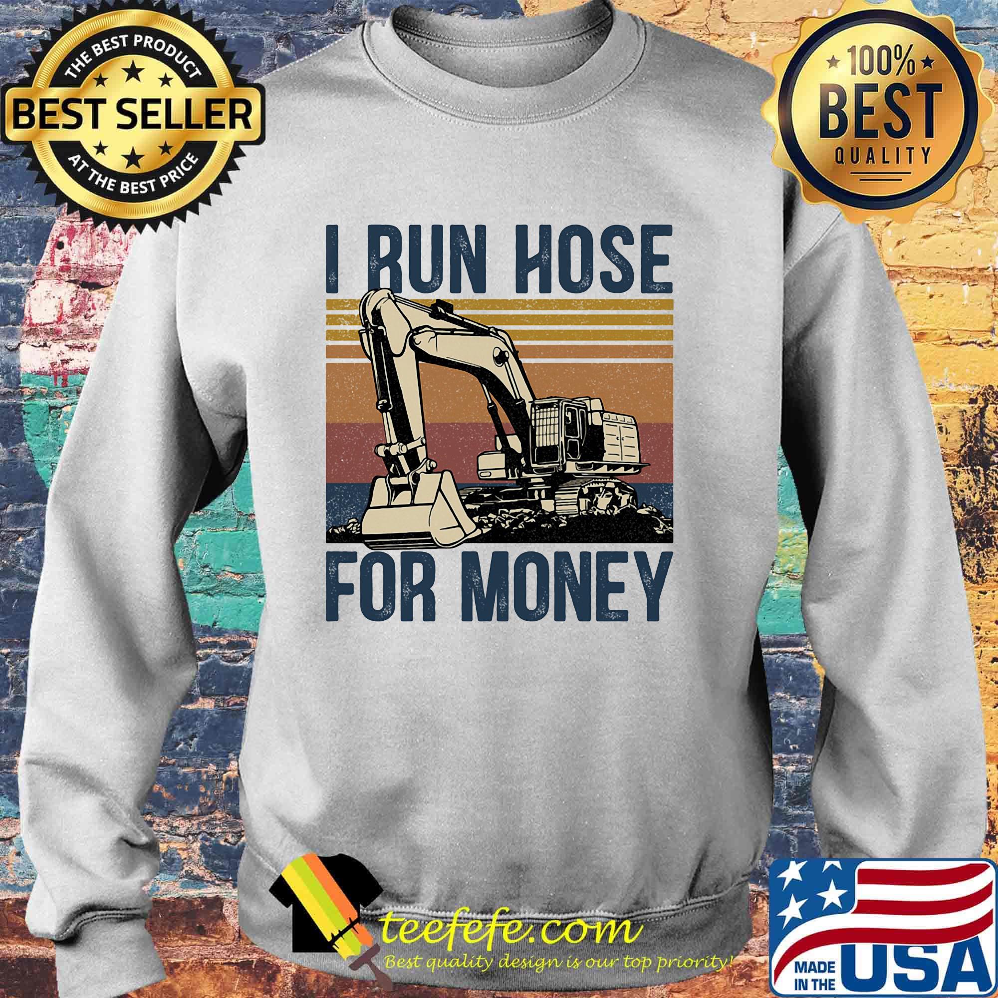 Excavator i run hose for money vintage retro s Sweater Excavator i run hose for money vintage retro s Sweater