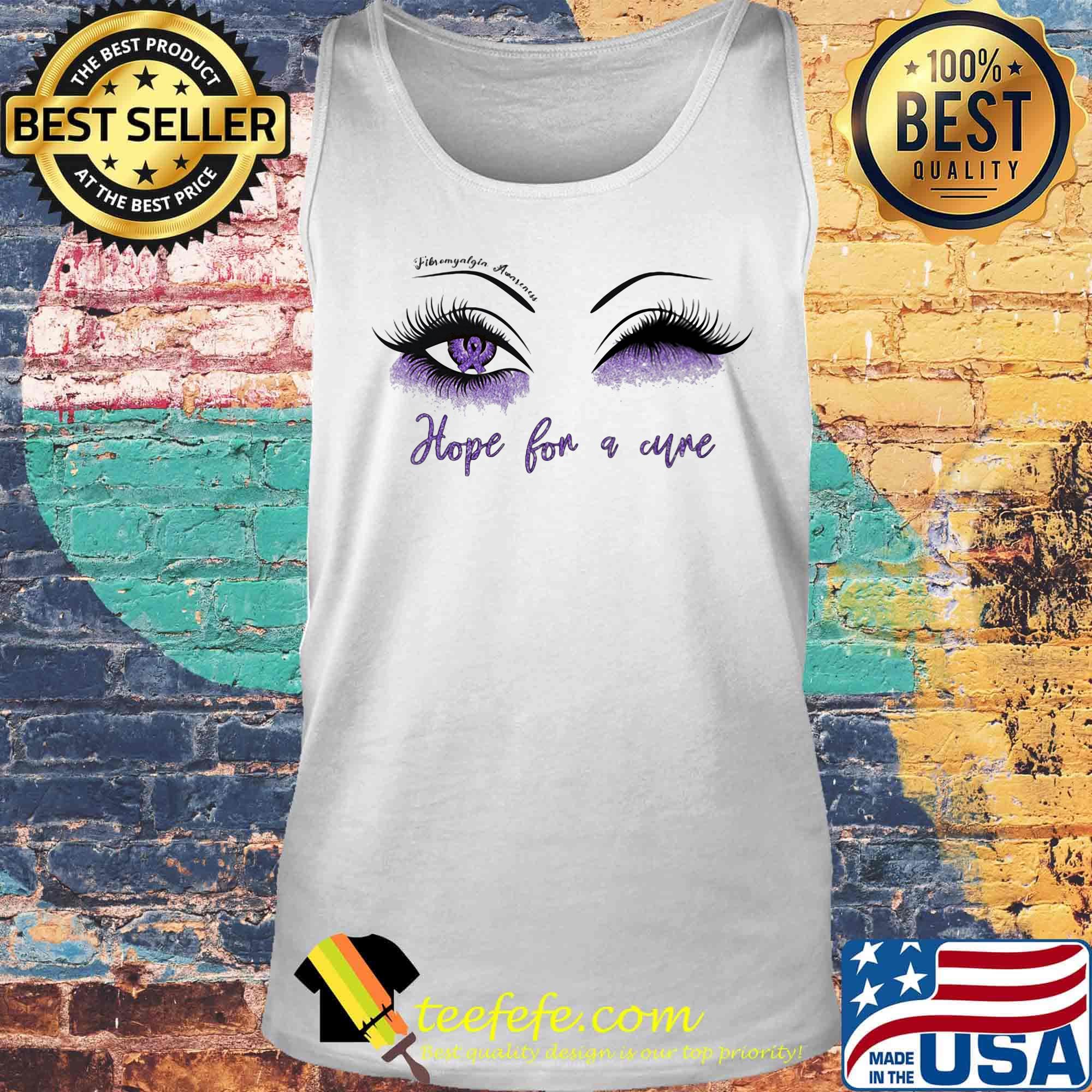 Eyes fibromyalgia awareness hope for a cure s Tank top Eyes fibromyalgia awareness hope for a cure s Tank top