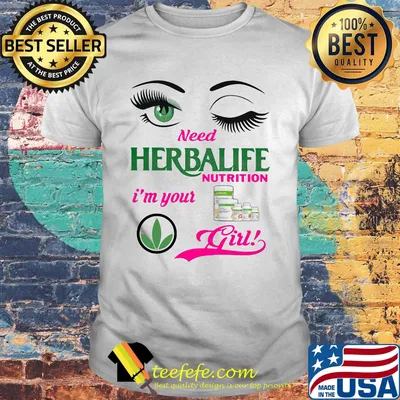 Eyes herbalife nutrition i'm your girl shirt
