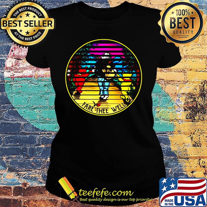 Fare thee well vintage retro s Ladies tee Fare thee well vintage retro s Ladies tee