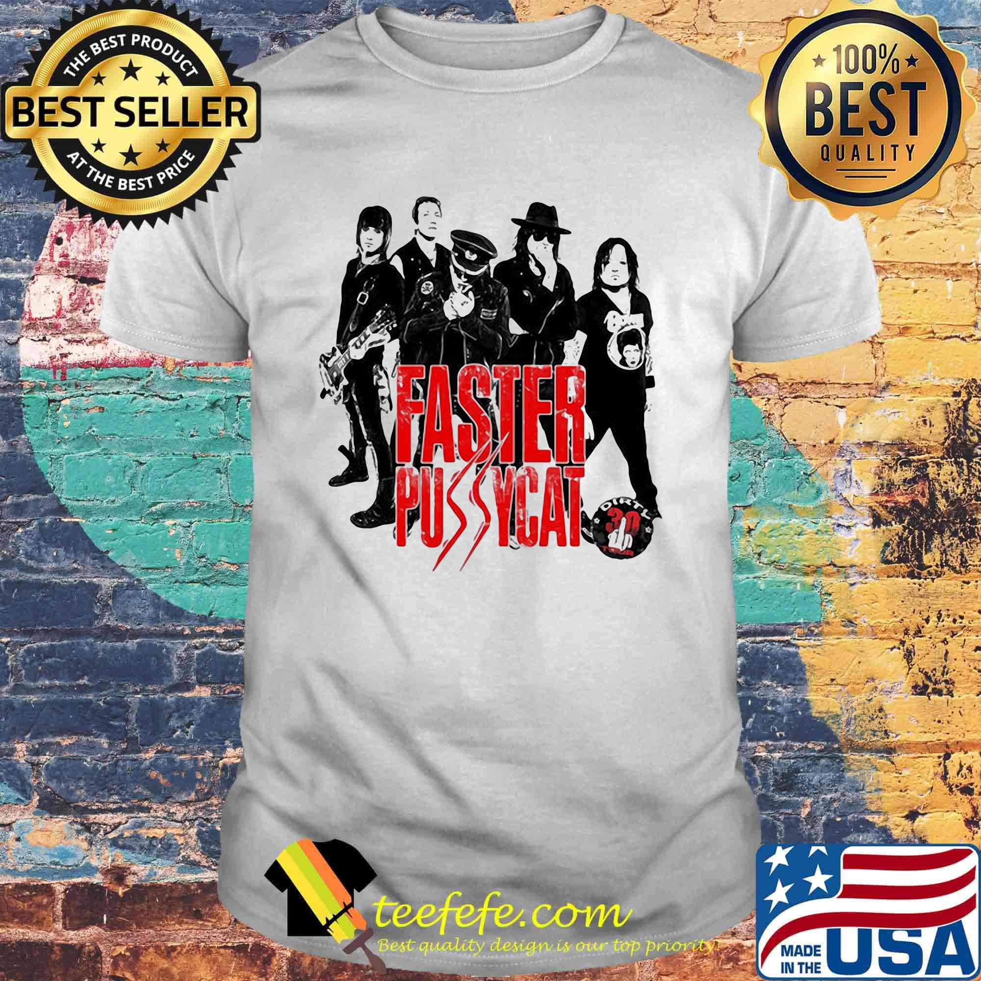 Faster pussycat dirty 30 tour shirt