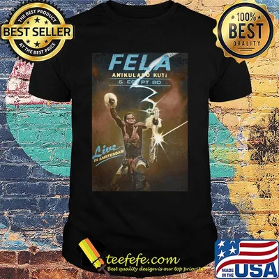 Fela anikulapo kuti and egypt 80 live in amsterdam shirt