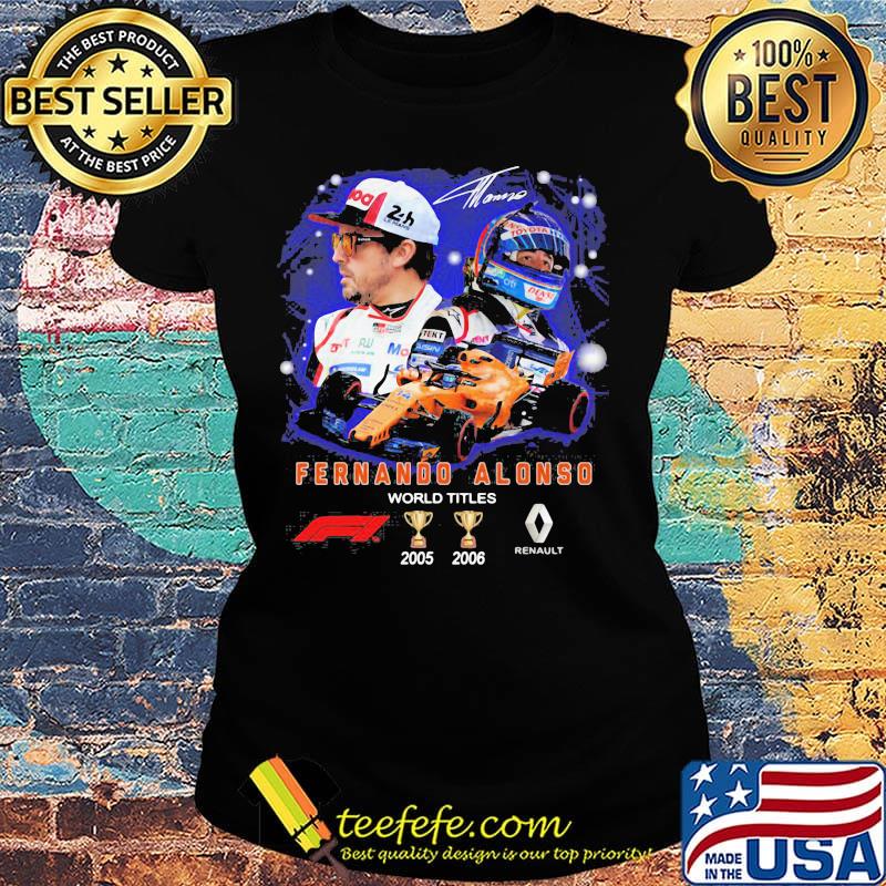 Fernando alonso world titles champions renault signature s Ladies tee Fernando alonso world titles champions renault signature s Ladies tee