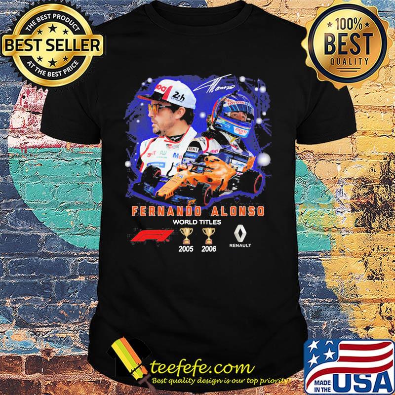 Fernando alonso world titles champions renault signature shirt Fernando alonso world titles champions renault signature shirt