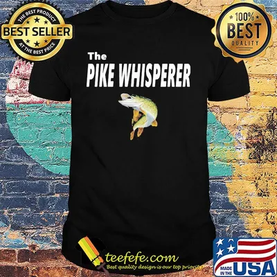 Fishing chalet the pike whisperer shirt