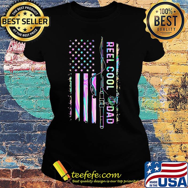 Fishing reel cool dad american flag independence day s Ladies tee Fishing reel cool dad american flag independence day s Ladies tee