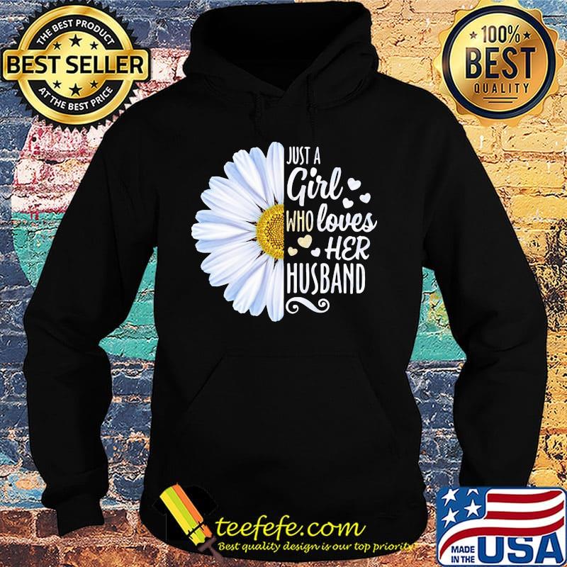 Flower just a girl who loves her husband hearts s Hoodie Flower just a girl who loves her husband hearts s Hoodie