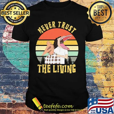 Flying dinosaur never trust the living vintage retro shirt