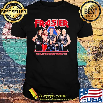 Frasier i'm listening tour 97 shirt