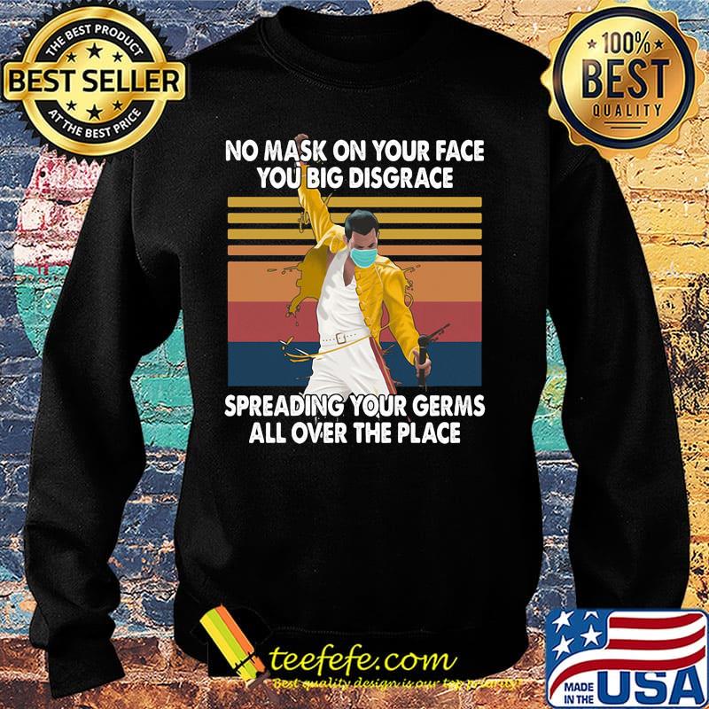 Freddie mercury no mask on your face you big disgrace spreading your germs all over the place vintage retri s Sweater Freddie mercury no mask on your face you big disgrace spreading your germs all over the place vintage retri s Sweater
