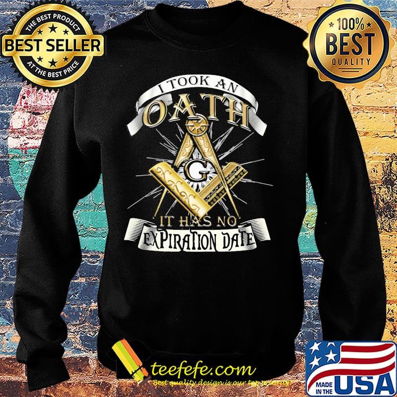 Freemasonry symbol Square and Compasses I took an oath it has no expiration date s Sweater Freemasonry symbol Square and Compasses I took an oath it has no expiration date s Sweater