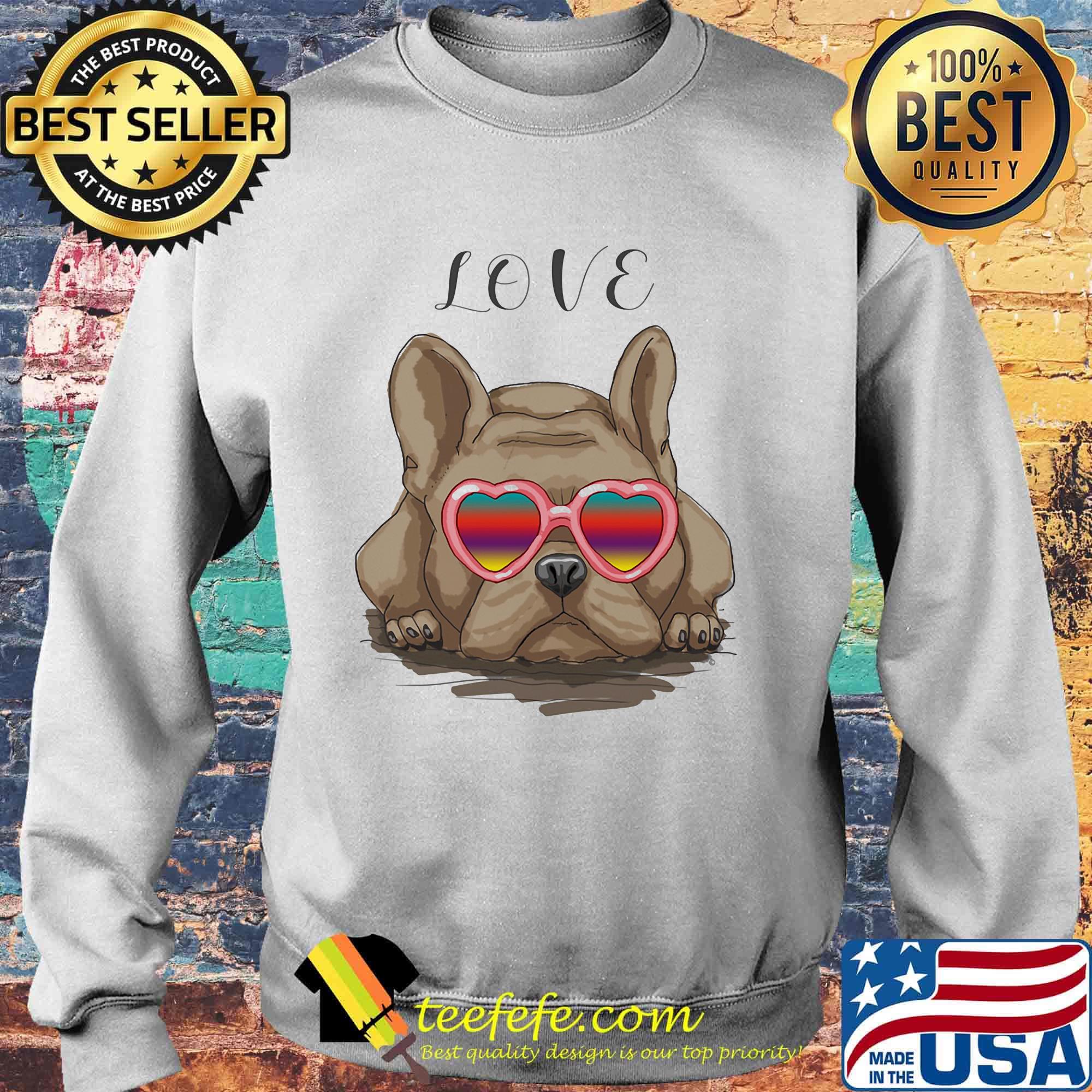 Frenchie Glasses Relax Love Shirt Sweater Frenchie Glasses Relax Love Shirt Sweater