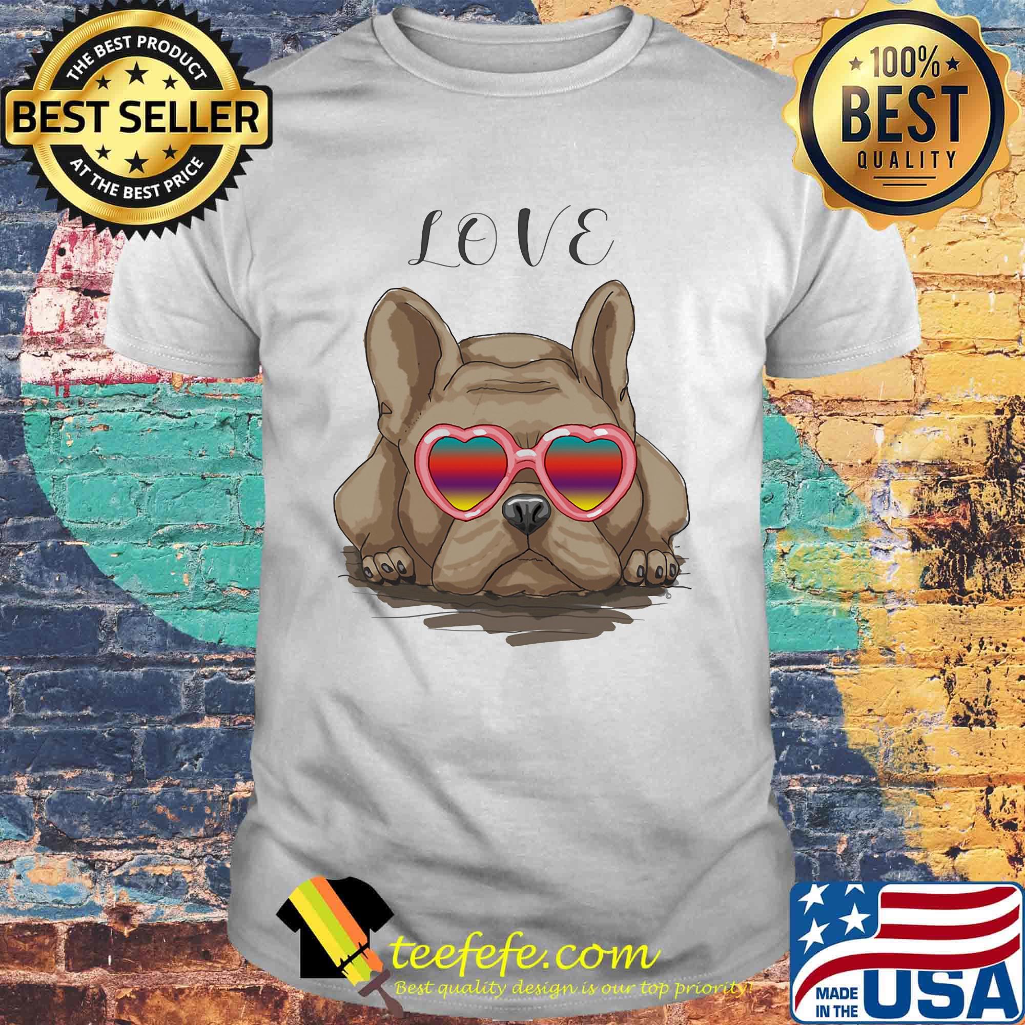 Frenchie Glasses Relax Love Shirt Frenchie Glasses Relax Love Shirt