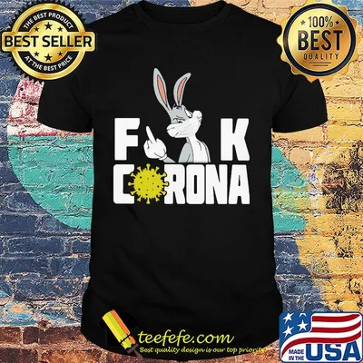 Fuck Corona Rabbits Masks Shirt