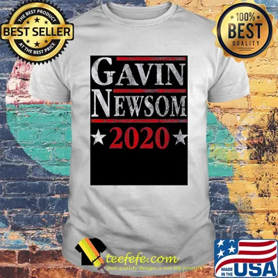 Gavin newsom 2020 classic shirt